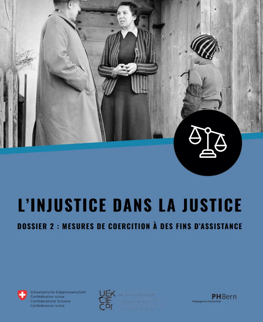 Dossier 2: L'injustice dans la justice: Mesures de coercition à des fins d'assistance